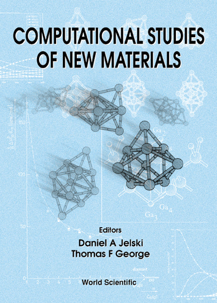 Computational Studies Of New Materials