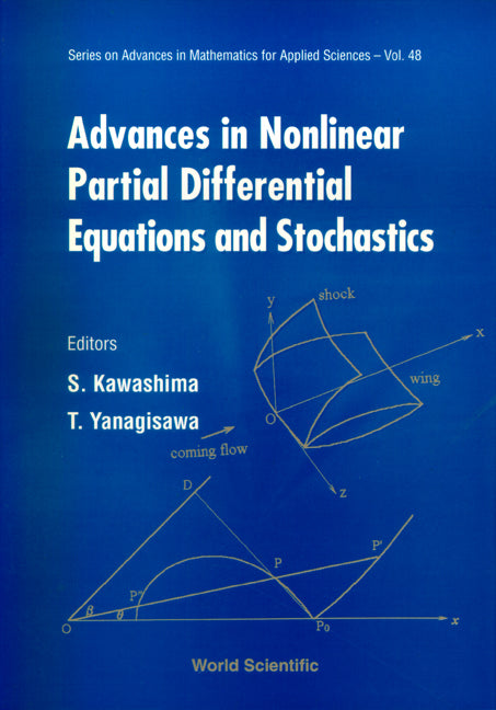 Advances In Nonlinear Partial Differential Equations And Stochastics