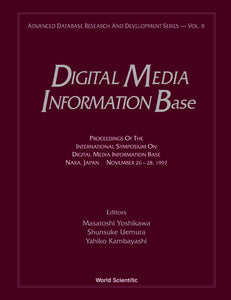 Digital Media Information Base: Proceedings Of The International Symposium