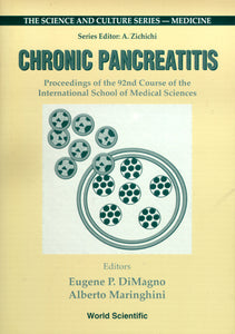 Chronic Pancreatitis - Proceedings Of The 92nd Course Of The International School Of Medical Sciences