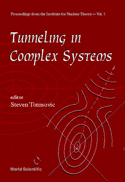 Tunneling In Complex Systems