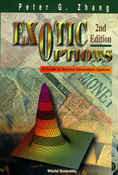 Exotic Options: A Guide To Second Generation Options (2nd Edition)