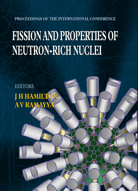 Fission And Properties Of Neutron-rich Nuclei - Proceedings Of The International Conference