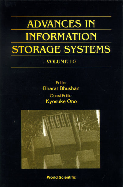 Advances In Information Storage Systems: Selected Papers From The International Conference On Micromechatronics For Information And Precision Equipment (Mipe '97) - Volume 10