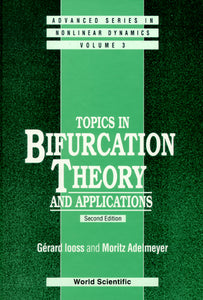 Topics In Bifurcation Theory And Applications (2nd Edition)