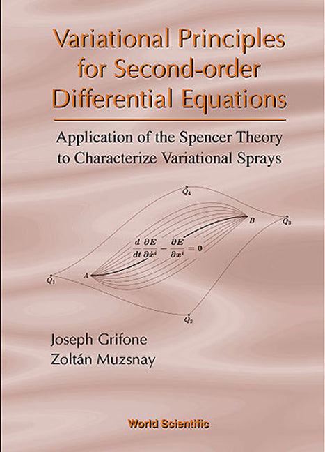 Variational Principles For Second-order Differential Equations, Application Of The Spencer Theory Of