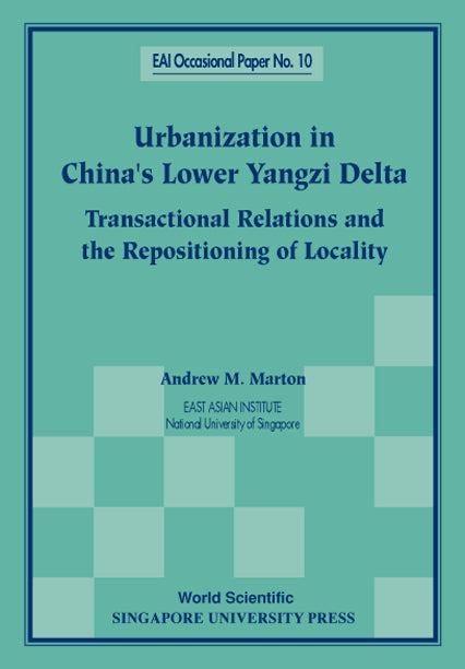 Urbanization In China's Lower Yangzi Delta: Transactional Relations And The Repositioning Of Locality