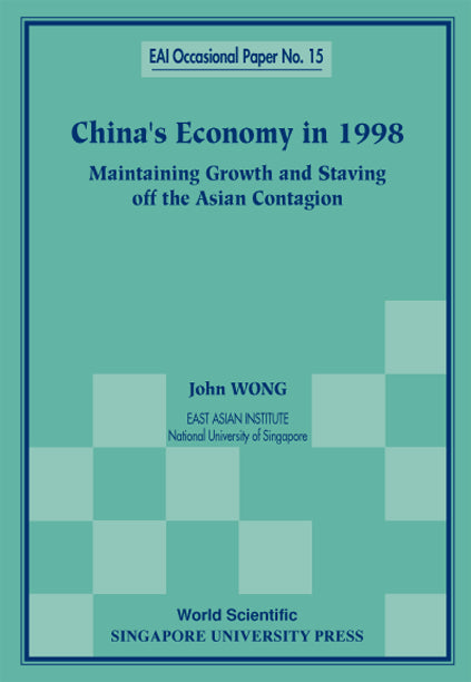 China's Economy In 1998: Maintaining Growth And Staving Off The Asian Contagion