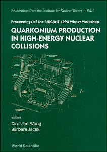 Quarkonium Production In High-energy Nuclear Collisions, Proceedings Of The Rhic/int 1998 Winter Workshop