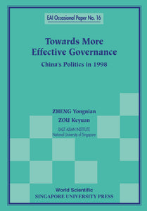 Towards More Effective Governance: China's Politics In 1998