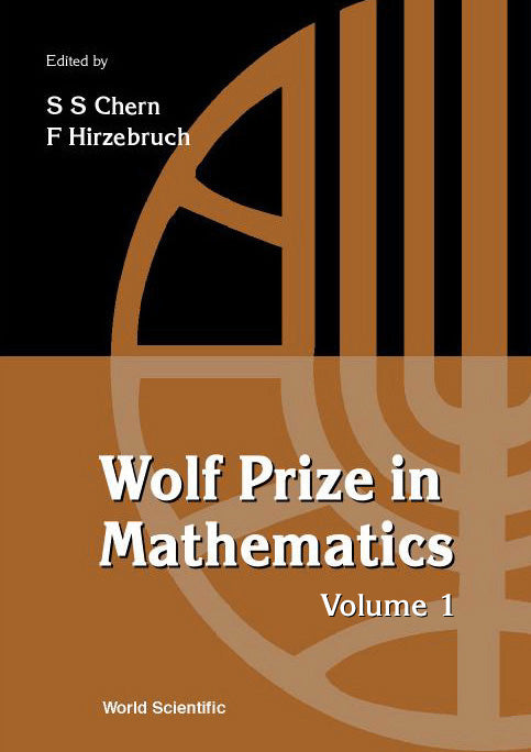 Wolf Prize In Mathematics, Volume 1