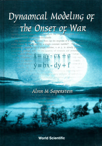Dynamical Modeling Of The Onset Of War