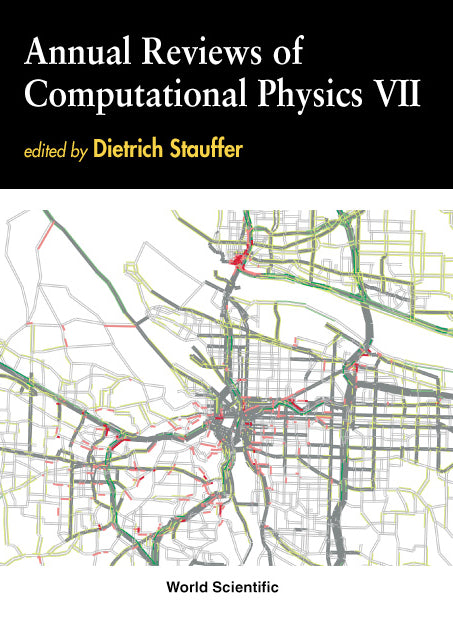 Annual Reviews Of Computational Physics Vii