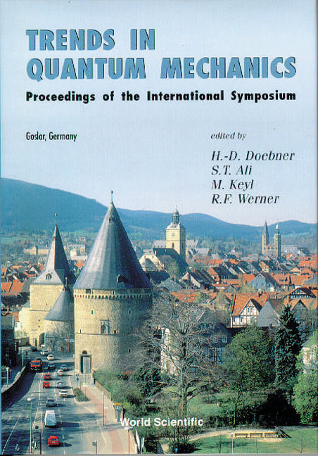 Trends In Quantum Mechanics - Proceedings Of The International Symposium