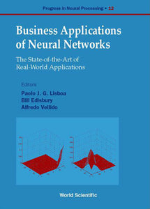 Business Applications Of Neural Networks: The State-of-the-art Of Real-world Applications