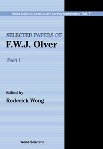 Selected Papers Of F.w.j. Olver (In 2 Volumes)