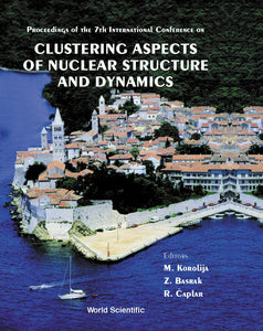 Clustering Aspects Of Nuclear Structure And Dynamics: Cluster '99 - Proceedings Of The 7th International Conference