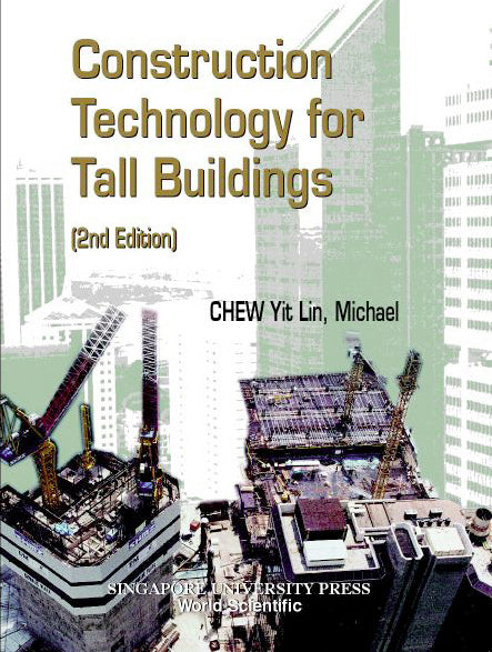 Construction Technology For Tall Buildings (2nd Edition)