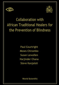 Collaboration With African Traditional Healers For The Prevention Of Blindness