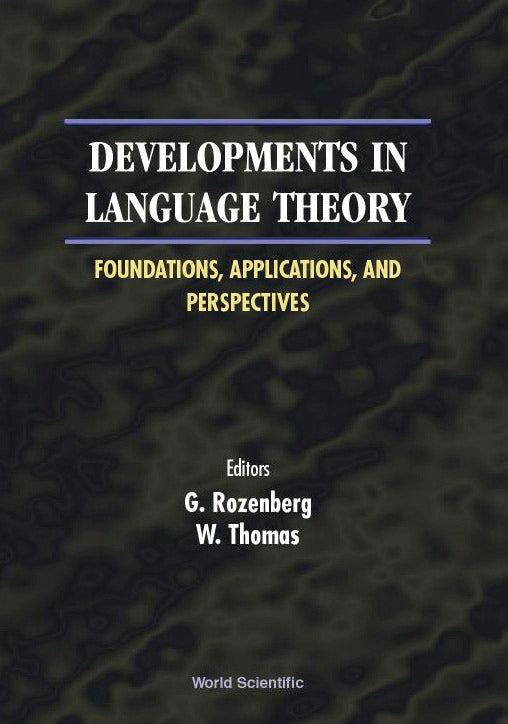 Developments In Language Theory: Foundations, Applications, And Perspectives - Proceedings Of The 4th International Conference