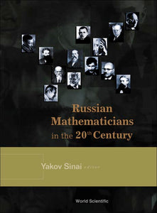 Russian Mathematicians In The 20th Century