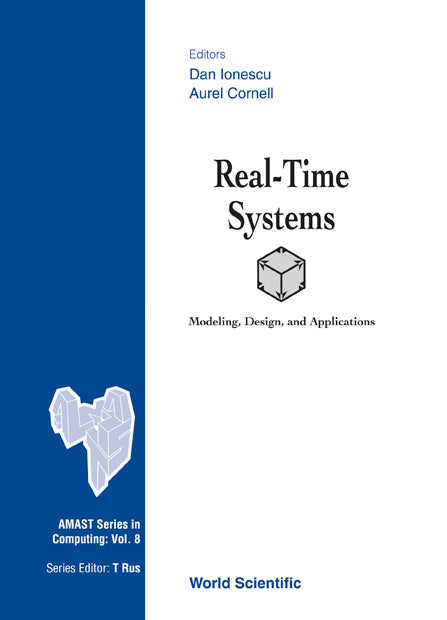 Real-time Systems: Modeling, Design And Applications