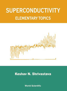 Superconductivity: Elementary Topics