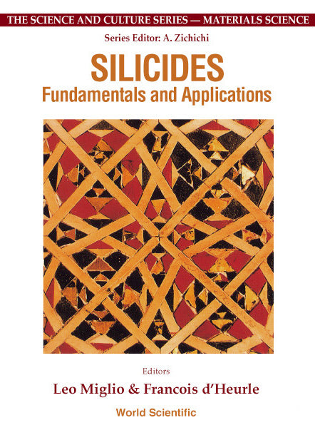 Silicides: Fundamentals & Applications