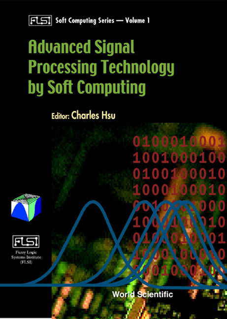 Advanced Signal Processing Technology By Softcomputing