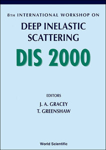 Deep Inelastic Scattering - Proceedings Of The 8th International Workshop