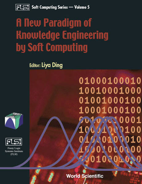 New Paradigm Of Knowledge Engineering By Soft Computing, A