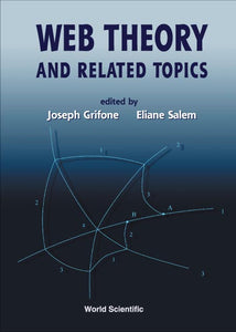 Web Theory And Related Topics