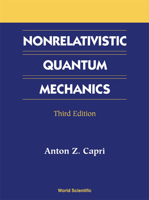 Nonrelativistic Quantum Mechanics, Third Edition