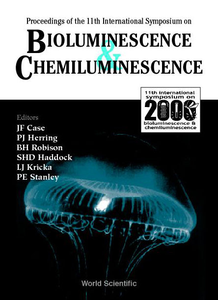 Bioluminescence And Chemiluminescence - Proceedings Of The 11th International Symposium