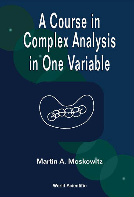 Course In Complex Analysis In One Variable, A