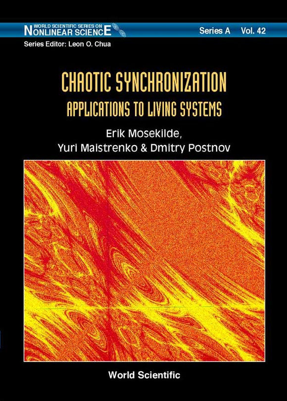 Chaotic Synchronization: Applications To Living Systems