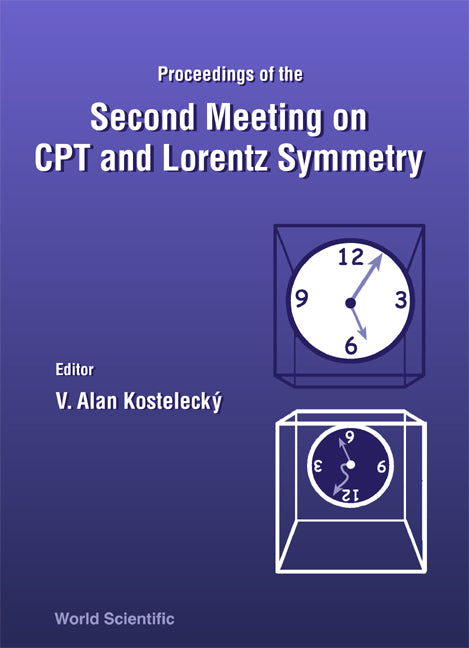 Cpt And Lorentz Symmetry - Proceedings Of The Second Meeting