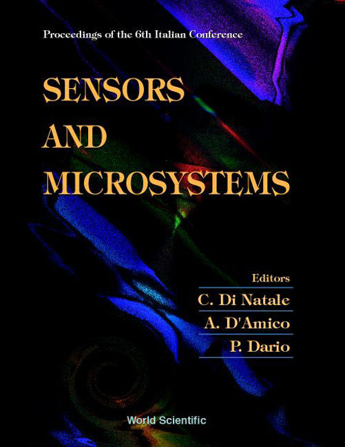 Sensors And Microsystems - Proceedings Of The 6th Italian Conference