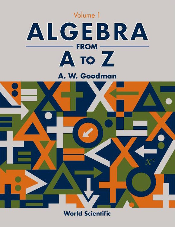 Algebra From A To Z - Volume 2