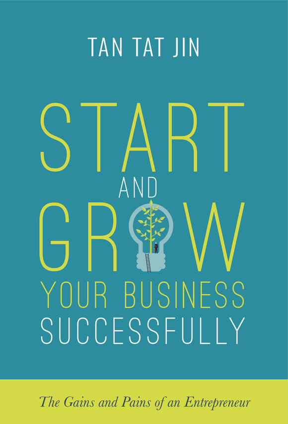START AND GROW YOUR BUSINESS SUCCESSFULLY
