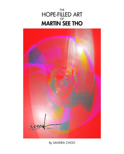 THE HOPE-FILLED ART OF MARTIN SEE THO