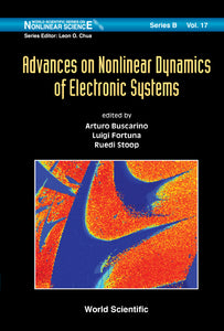 Advances On Nonlinear Dynamics Of Electronic Systems