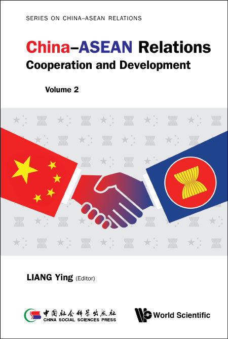 China-asean Relations: Cooperation And Development (Volume 2)