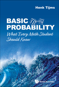 Basic Probability: What Every Math Student Should Know