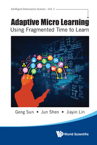 Adaptive Micro Learning - Using Fragmented Time To Learn