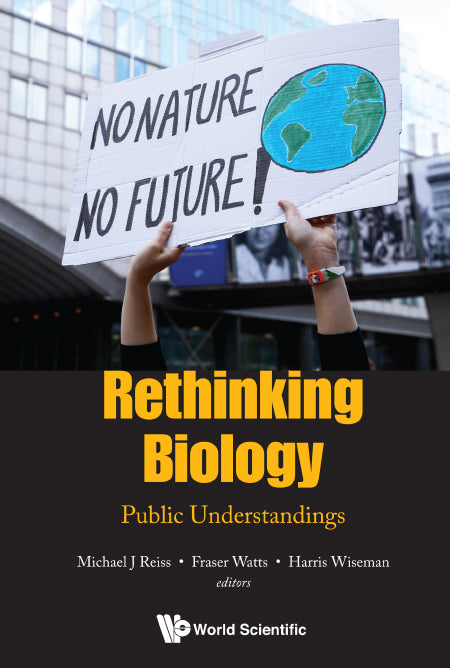 Rethinking Biology: Public Understandings