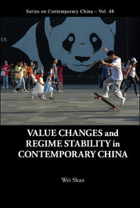 Value Changes And Regime Stability In Contemporary China