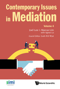 Contemporary Issues In Mediation - Volume 4