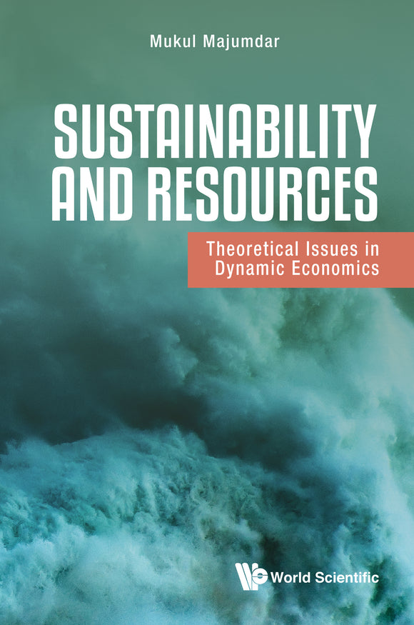 Sustainability And Resources: Theoretical Issues In Dynamic Economics