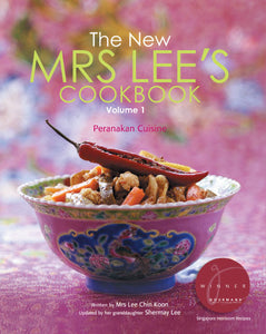 New Mrs Lee's Cookbook, The - Volume 1: Peranakan Cuisine